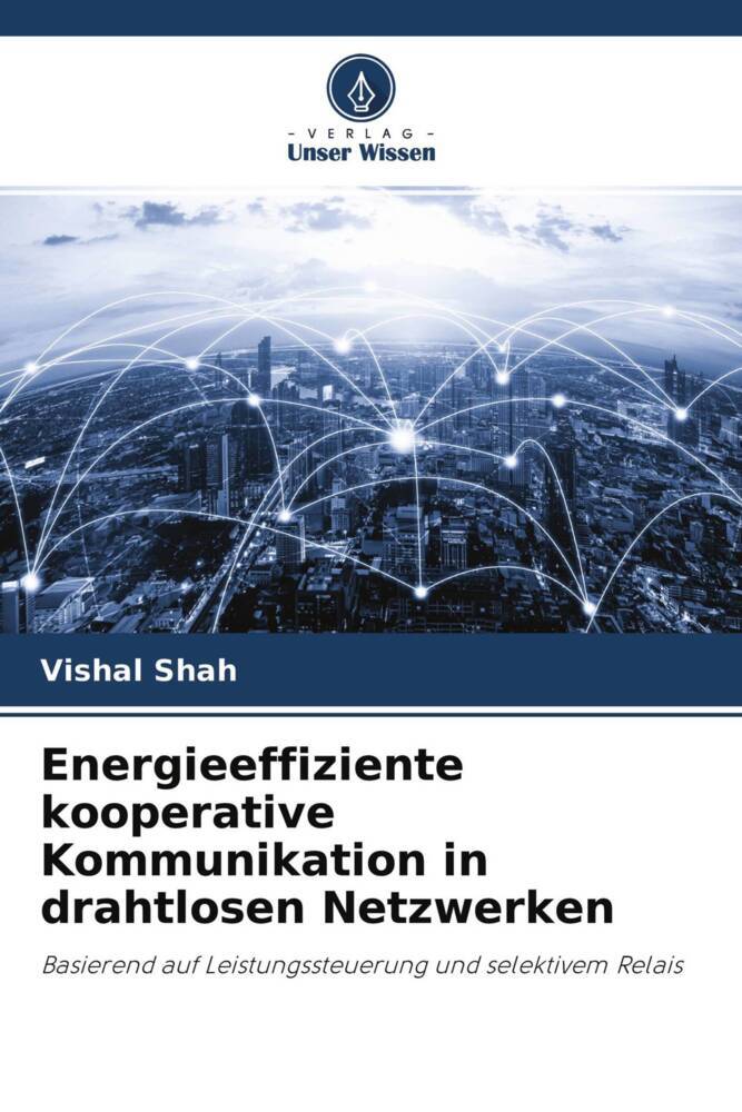 Energieeffiziente kooperative Kommunikation in drahtlosen Netzwerken