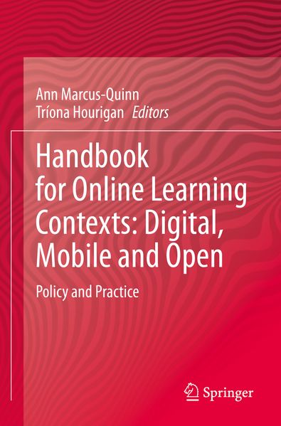 Handbook for Online Learning Contexts: Digital Mobile and Open