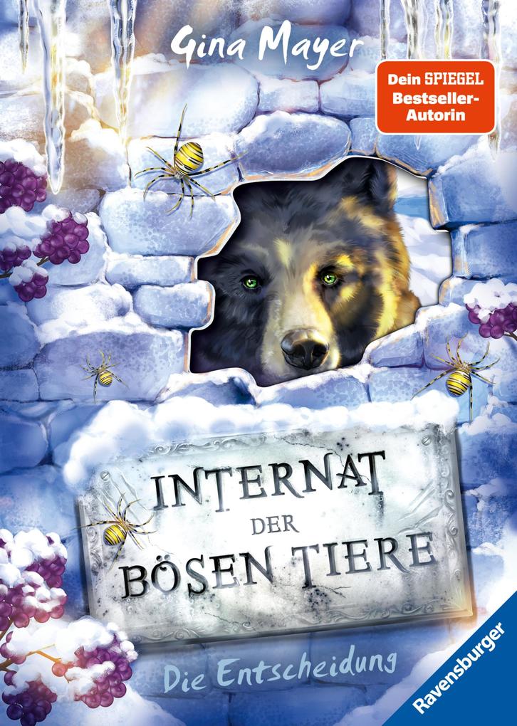 Internat der bösen Tiere Band 6 - Die Entscheidung