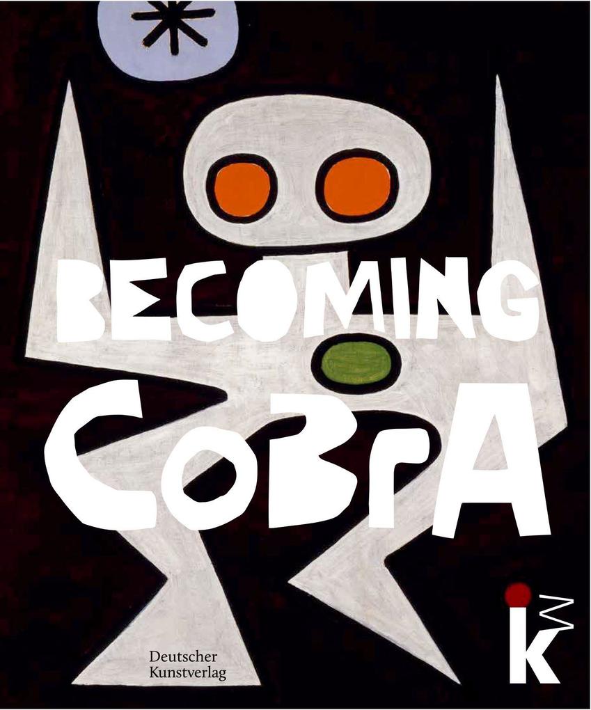 Deutscher Kunstverlag Becoming CoBrA