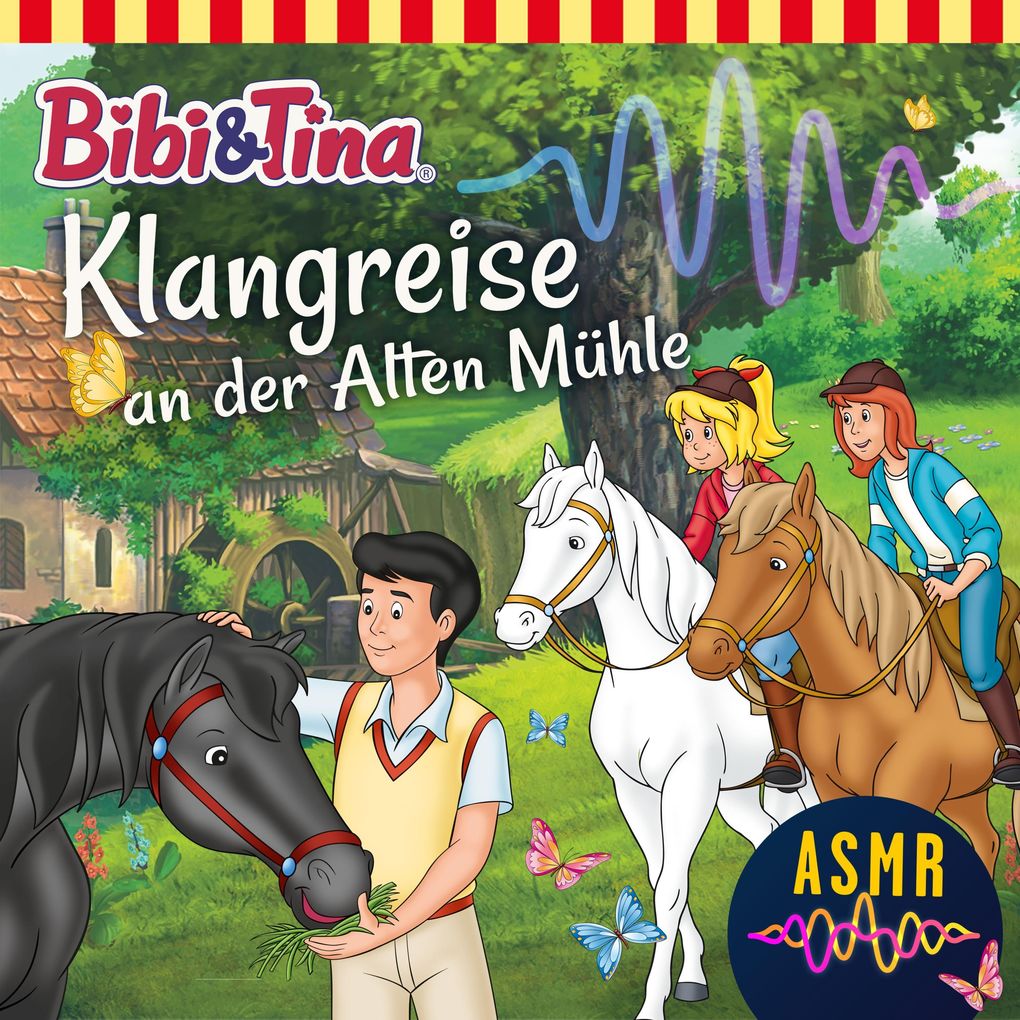Bibi & Tina Klangreise an der alten Mühle