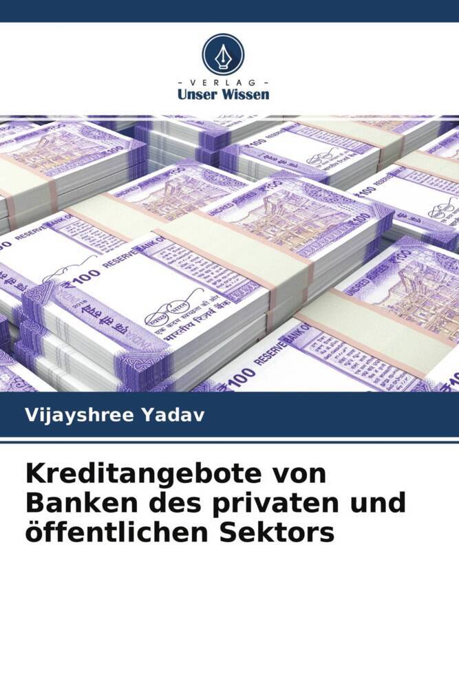 Kreditangebote von Banken des privaten und öffentlichen Sektors