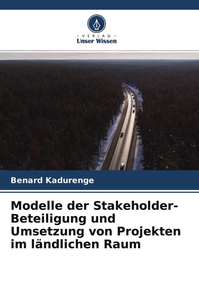 Modelle der Stakeholder-Beteiligung und Umsetzung von Projekten im ländlichen Raum