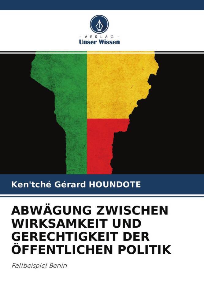 ABWÄGUNG ZWISCHEN WIRKSAMKEIT UND GERECHTIGKEIT DER ÖFFENTLICHEN POLITIK