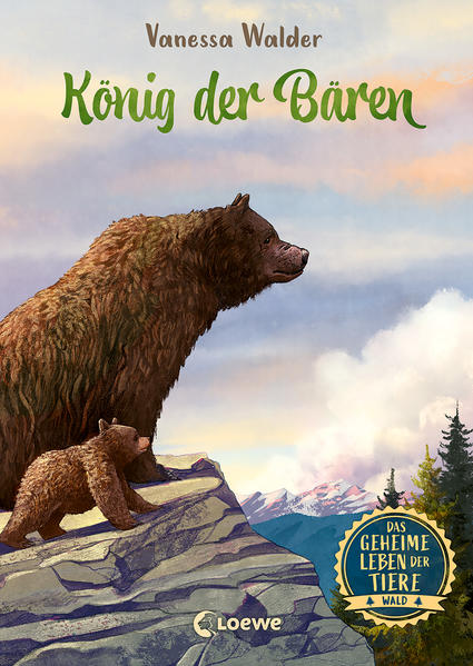 Image of Das geheime Leben der Tiere (Wald Band 2) - König der Bären