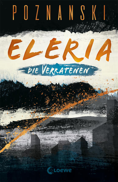 Image of Die Verratenen / Eleria Trilogie Bd.1 - Ursula Poznanski, Kartoniert (TB)