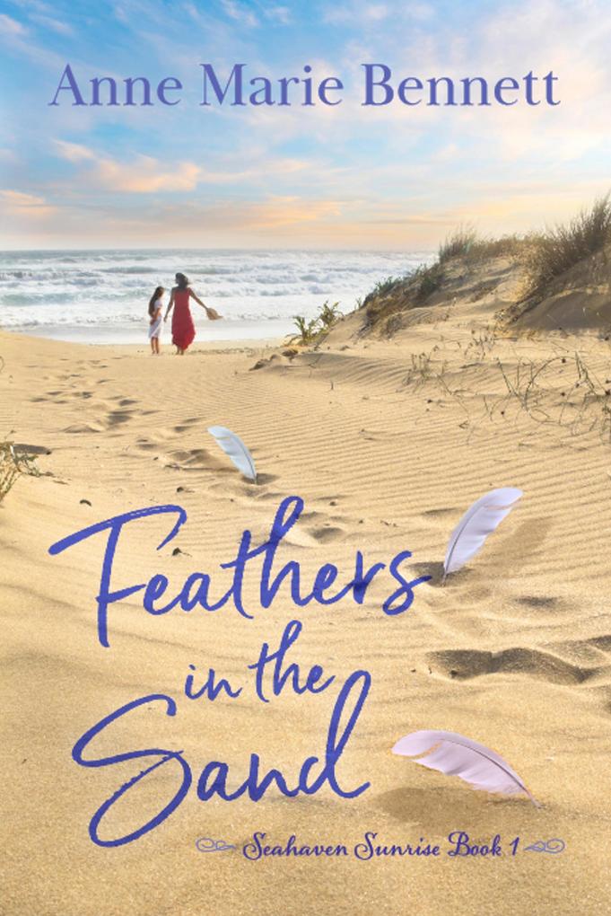 Feathers in the Sand (Seahaven Sunrise Series #1)