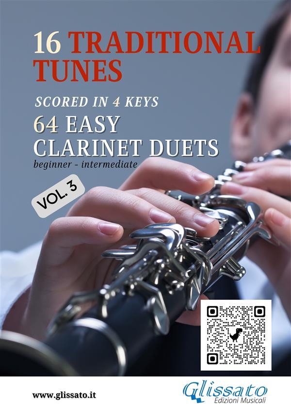 16 Traditional Tunes - 64 easy Clarinet duets (Vol.3)