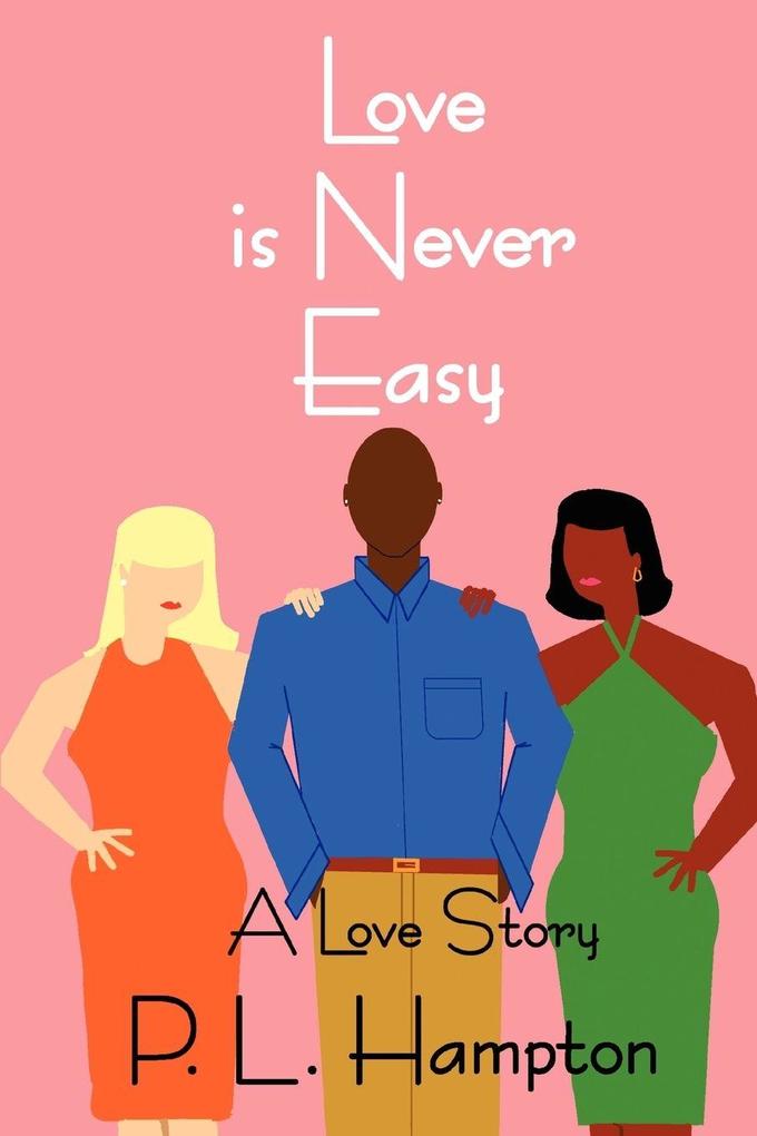 Love is Never Easy