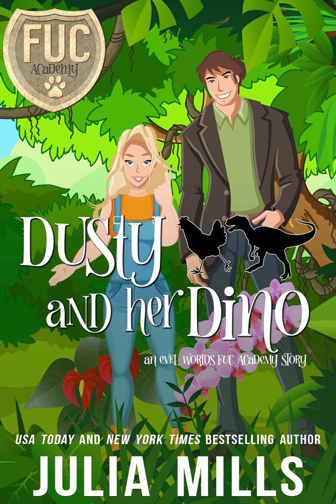 Dusty and Her Dino (FUC Academy #28)