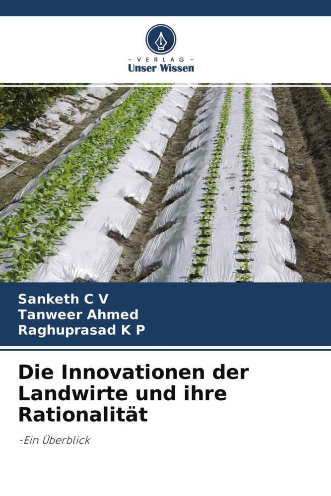 Die Innovationen der Landwirte und ihre Rationalität