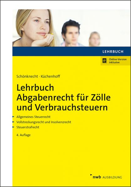 Lehrbuch Abgabenrecht für Zölle und Verbrauchsteuern