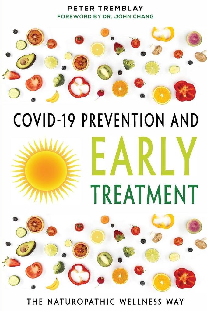 COVID-19 Prevention and Early Treatment