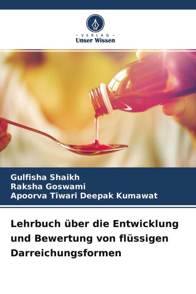 Lehrbuch über die Entwicklung und Bewertung von flüssigen Darreichungsformen
