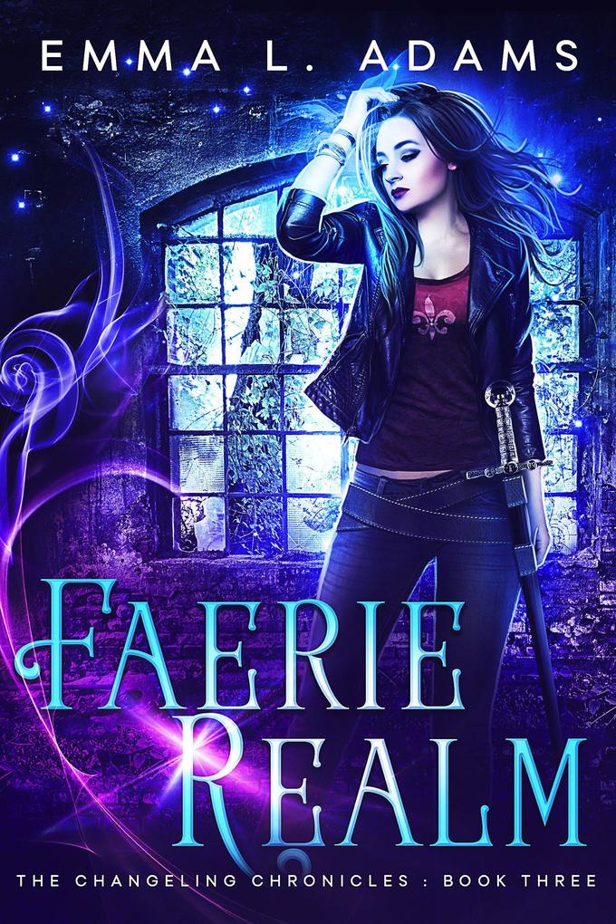 Faerie Realm (The Changeling Chronicles #3)