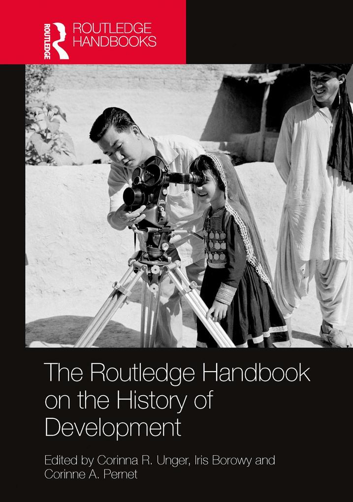 The Routledge Handbook on the History of Development