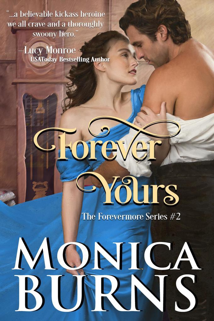 Forever Yours (Forevermore Series #2)