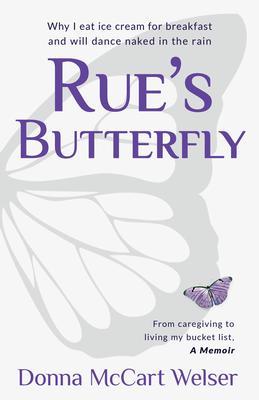 Rue‘s Butterfly