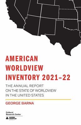 American Worldview Inventory 2021-22