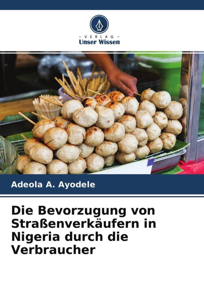 Die Bevorzugung von Straßenverkäufern in Nigeria durch die Verbraucher