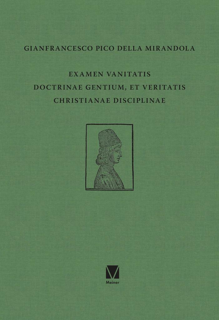 Examen vanitatis doctrinae gentium et veritatis Christianae disciplinae