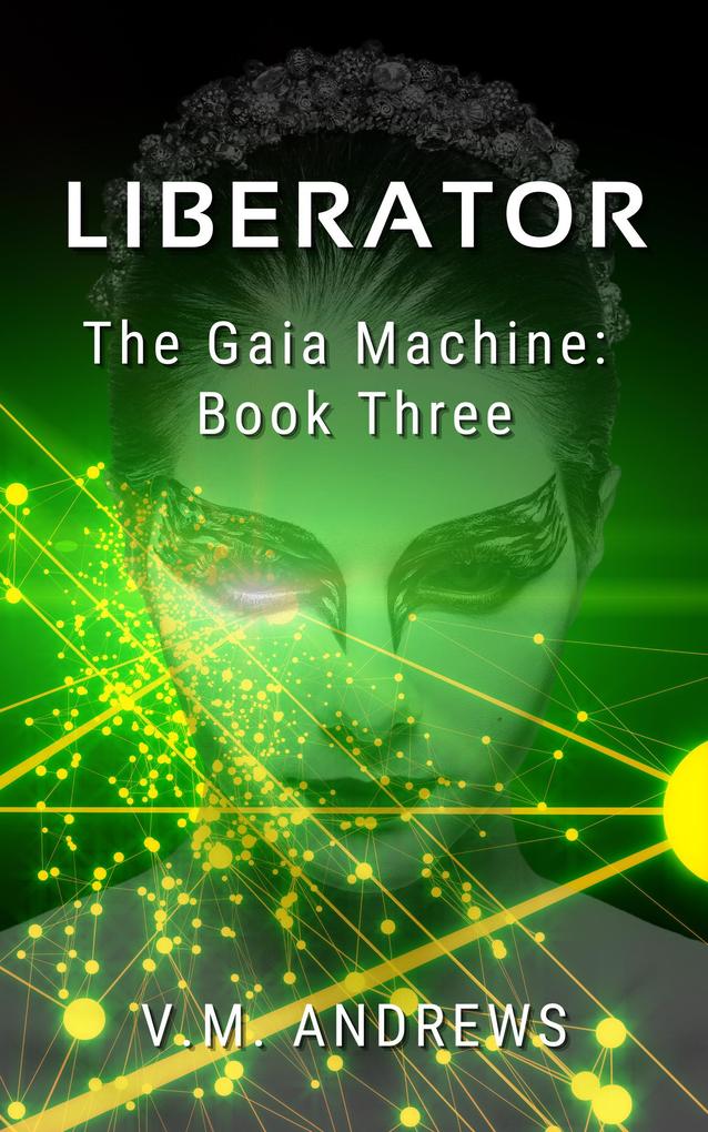 Liberator (The Gaia Machine #3)