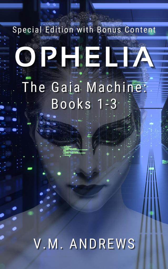Ophelia (The Gaia Machine #0)