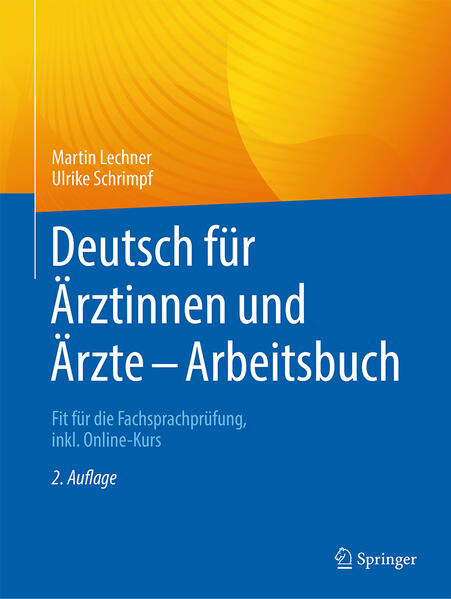 Springer Berlin Heidelberg Deutsch Für Ärztinnen Und Ärzte - Arbeitsbuch
