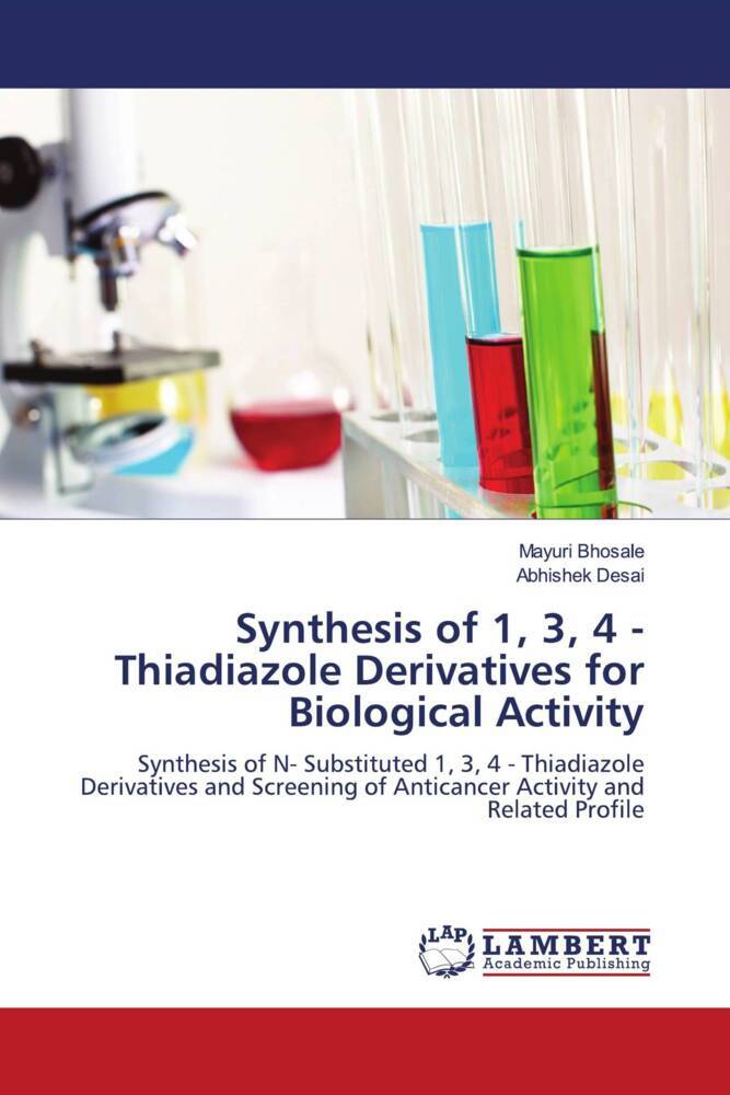 Synthesis of 1 3 4 - Thiadiazole Derivatives for Biological Activity