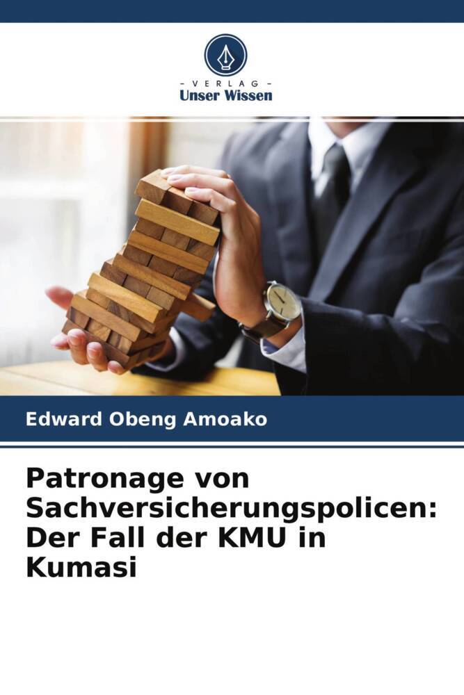 Patronage von Sachversicherungspolicen: Der Fall der KMU in Kumasi