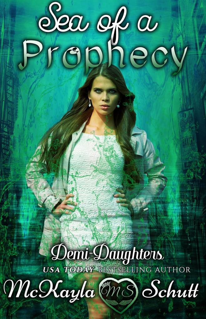 Sea of a Prophecy (Demi Daughters #3)