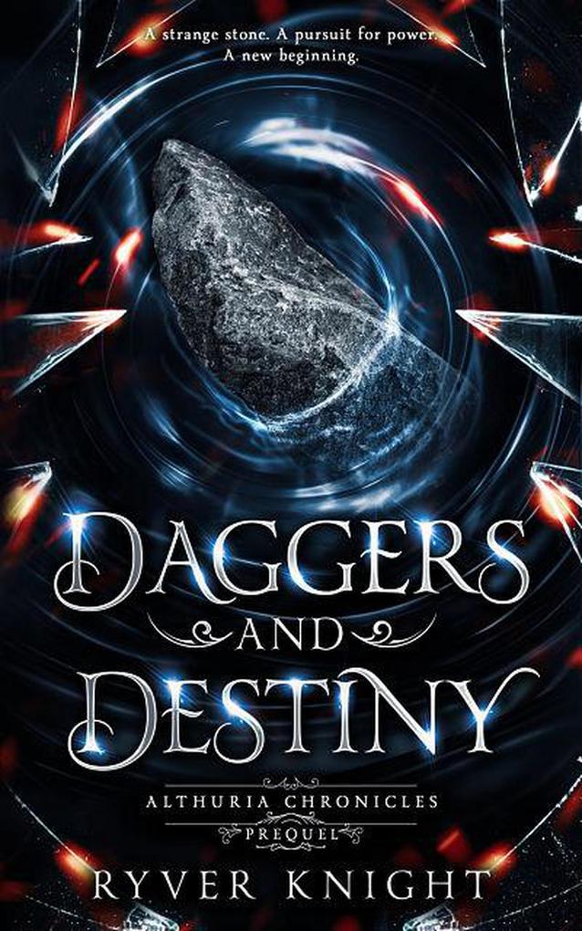 Daggers and Destiny (Althuria Chronicles #0.5)