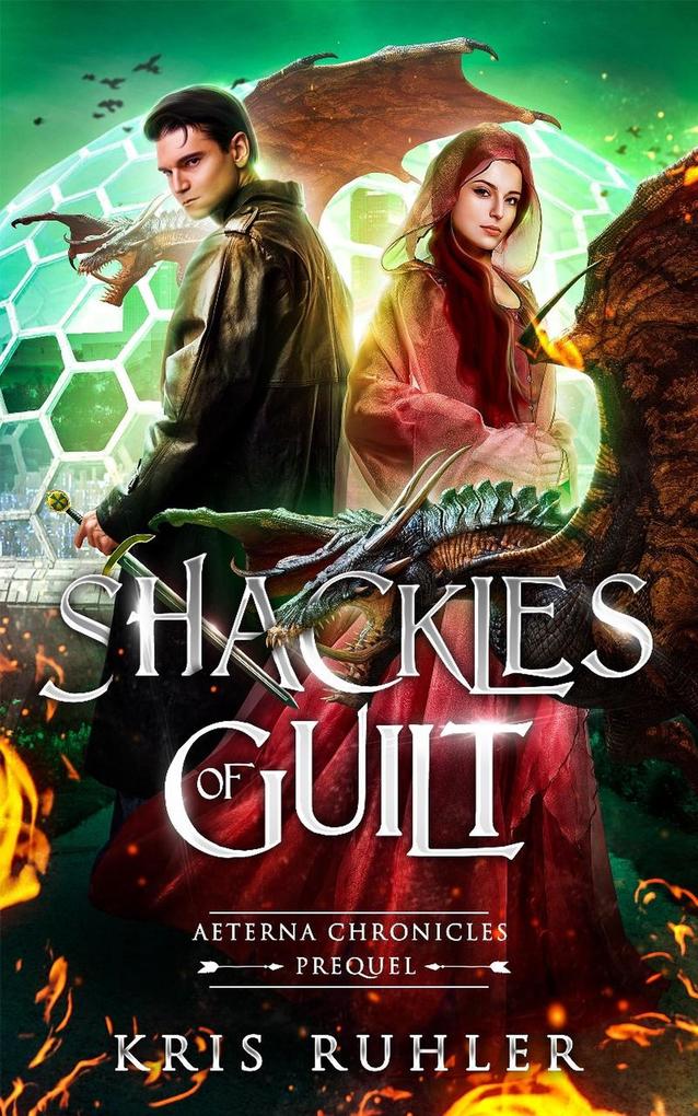 Shackles of Guilt (Aeterna Chronicles #0.5)