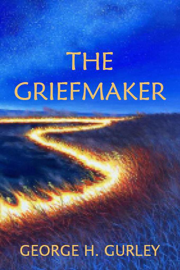 The Griefmaker