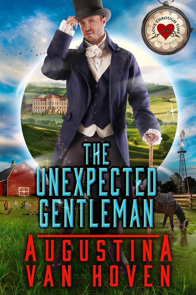 The Unexpected Gentleman (Love Through Time)