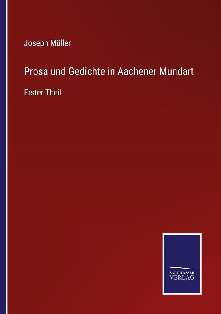 Prosa und Gedichte in Aachener Mundart