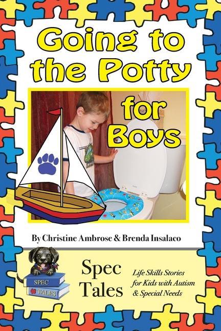 Going to the Potty For Boys