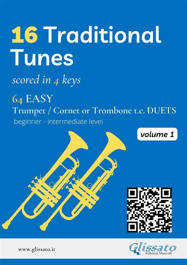 16 Traditional Tunes - 64 easy Trumpet/Cornet or Trombone t.c. duets (Vol.1)