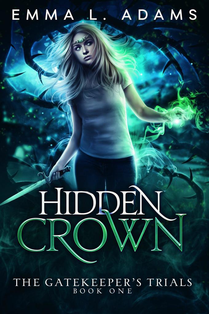 Hidden Crown (The Gatekeeper's Trials #1)