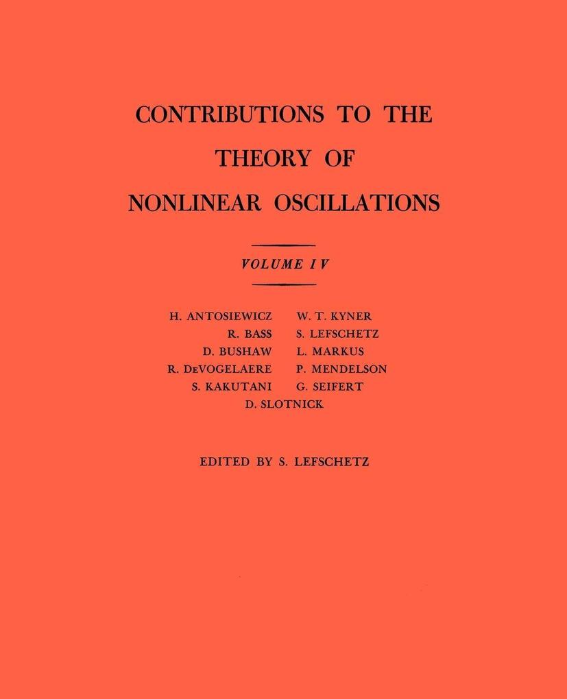 Contributions to the Theory of Nonlinear Oscillations Volume IV