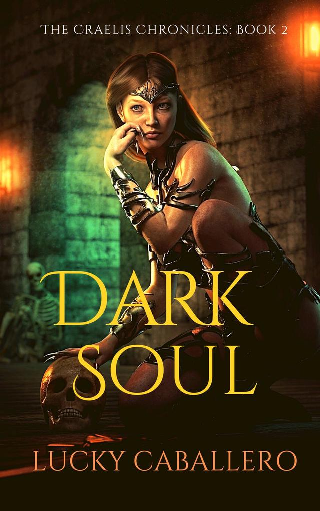 Dark Soul (The Craelis Chronicles #2)