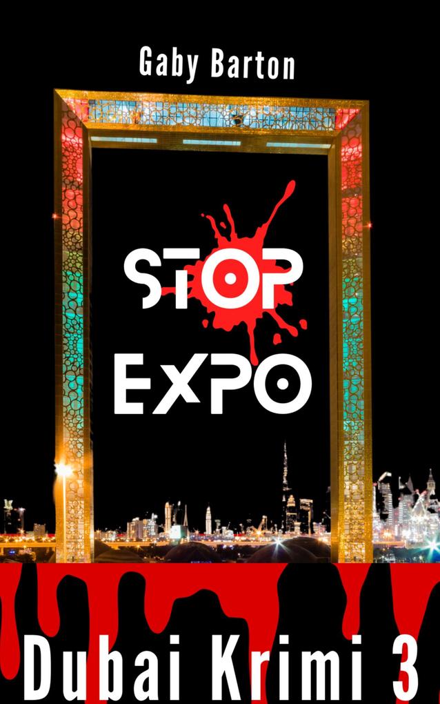 Stop Expo - In Dubai City of Events