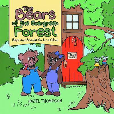 The Bears of the Evergreen Forest