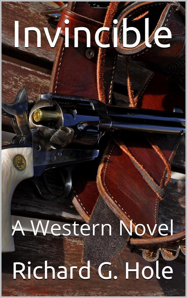 Invincible: A Western Novel (Far West #1)