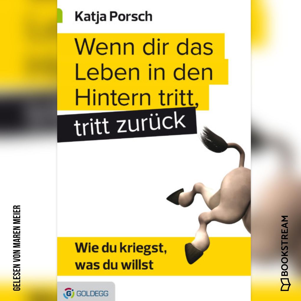 Wenn dir das Leben in den Hintern tritt tritt zurück