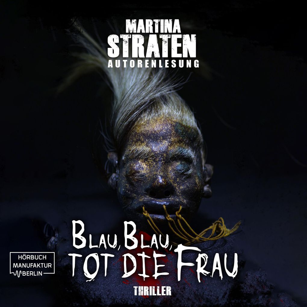 Blau blau tot die Frau