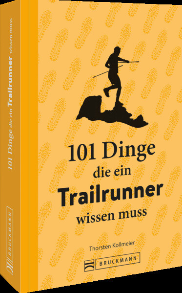 Image of 101 Dinge die ein Trailrunner wissen muss