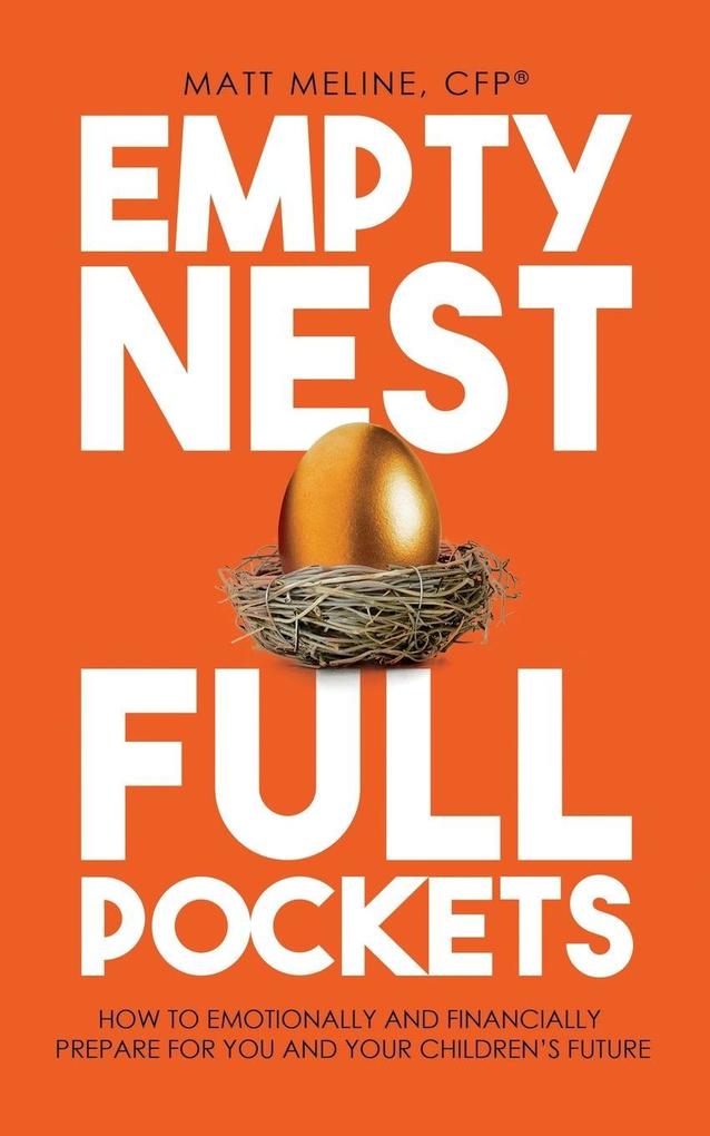Empty Nest Full Pockets