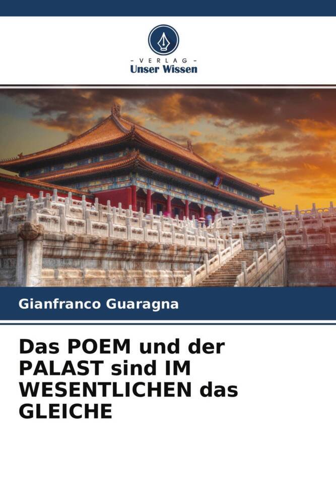 Das POEM und der PALAST sind IM WESENTLICHEN das GLEICHE