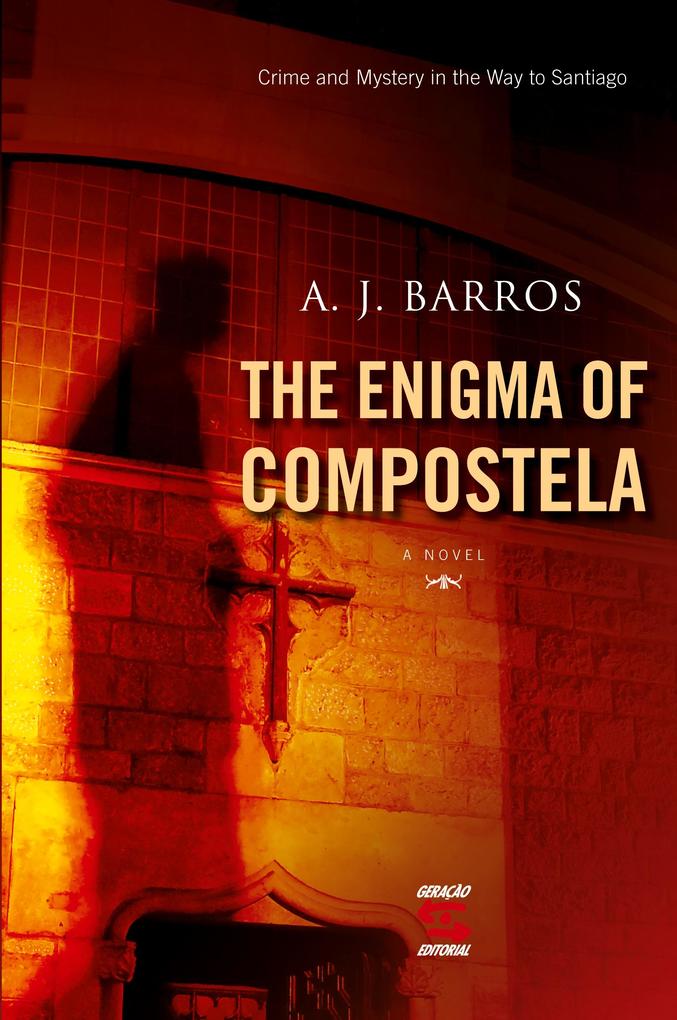 THE ENIGMA OF COMPOSTELA